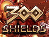 Der Slot 300 Shields